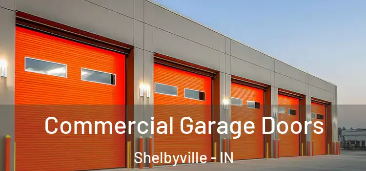  Commercial Garage Doors Shelbyville - IN
