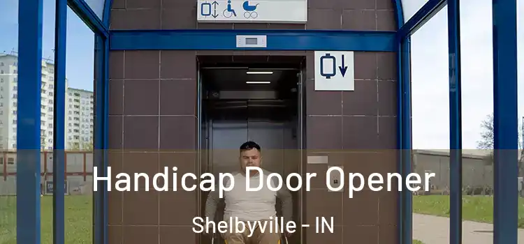  Handicap Door Opener Shelbyville - IN