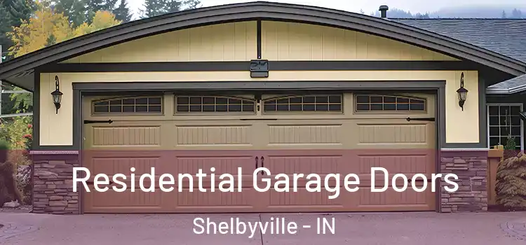  Residential Garage Doors Shelbyville - IN