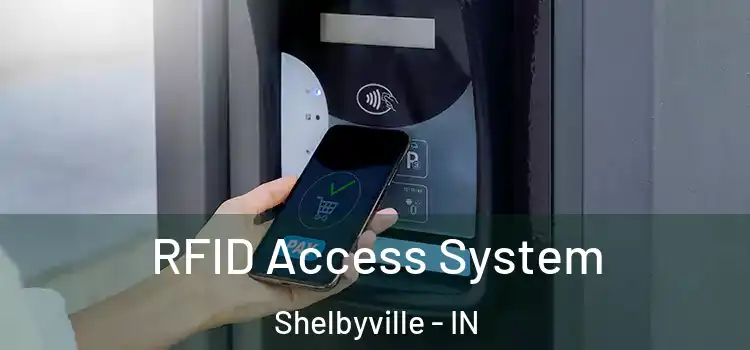  RFID Access System Shelbyville - IN